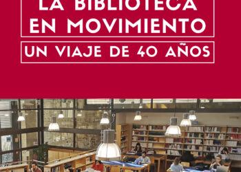 Exposición La biblioteca en movimiento: un viaje de 40 años