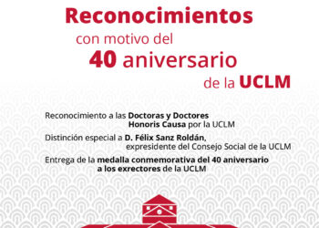 Acto institucional de Reconocimientos con motivo del 40 aniversario de la UCLM