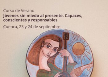 Curso de verano ‘Jóvenes sin miedo al presente: capaces, conscientes y responsables’