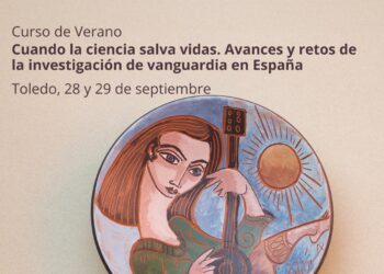 Curso de verano Cuando la ciencia salva vidas. Avances y retos de la investigación de vanguardia en España